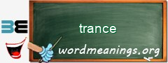 WordMeaning blackboard for trance